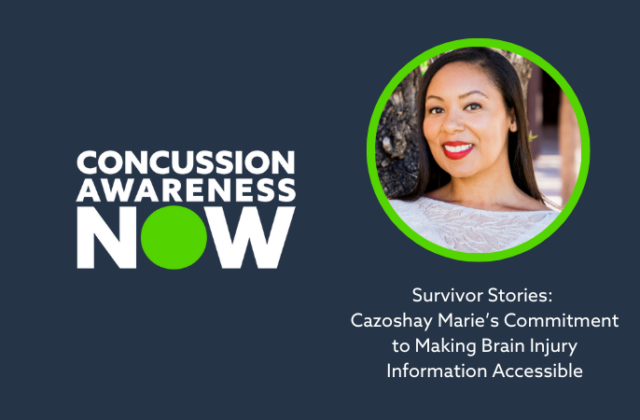 Survivor Stories: Cazoshay Marie’s Commitment to Making Brain Injury Information Accessible